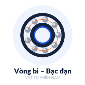 Vòng bi – Bạc đạn