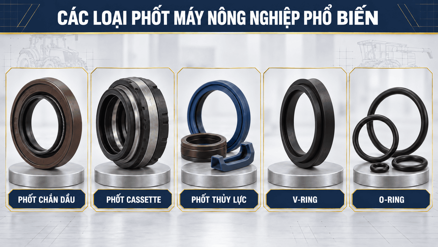 các loại phốt máy nông nghiệp