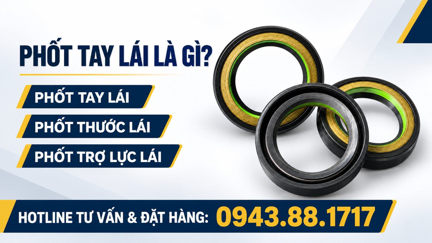 Phốt tay lái là gì và các tên gọi phổ biến