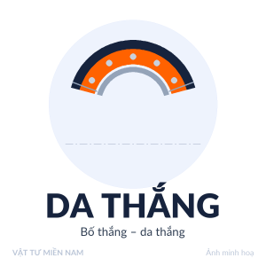 Da thắng – Vật Tư Miền Nam (ảnh minh hoạ)