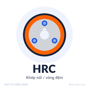Khớp nối / vòng đệm HRC – Vật Tư Miền Nam (ảnh minh hoạ)