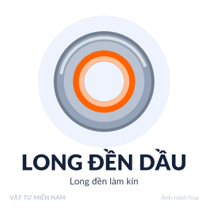 Long đền dầu – Vật Tư Miền Nam (ảnh minh hoạ)